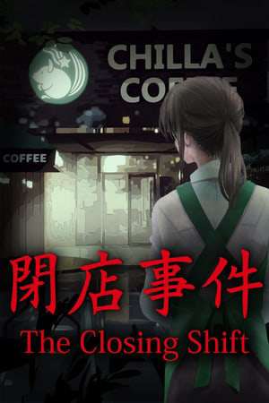 The Closing Shift The Closing Shift