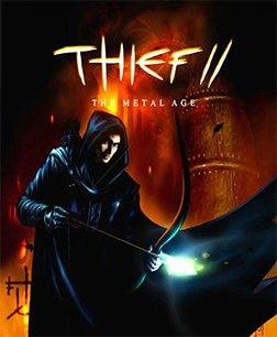 Thief II: The Metal Age Thief II: The Metal Age