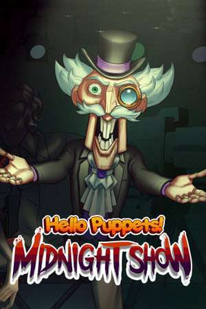 Hello Puppets: Midnight Show Hello Puppets: Midnight Show