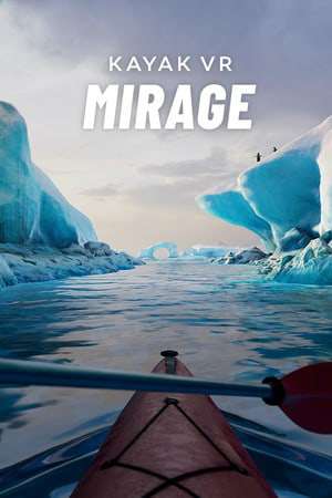 Kayak VR: Mirage Kayak VR: Mirage