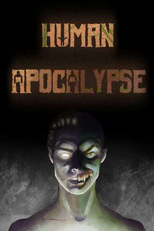 human apocalypse human apocalypse