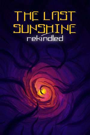 The Last Sunshine: Rekindled The Last Sunshine: Rekindled