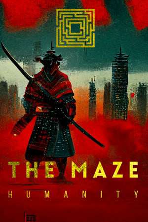The Maze: Humanity The Maze: Humanity