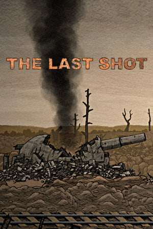 The Last Shot The Last Shot
