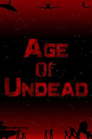 Age of Undead Age of Undead