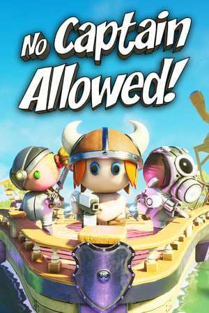 No Captain Allowed! No Captain Allowed!