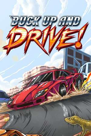 Buck Up And Drive! Buck Up And Drive!