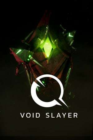 Void Slayer Void Slayer