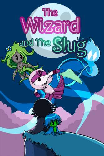 The Wizard and The Slug The Wizard and The Slug