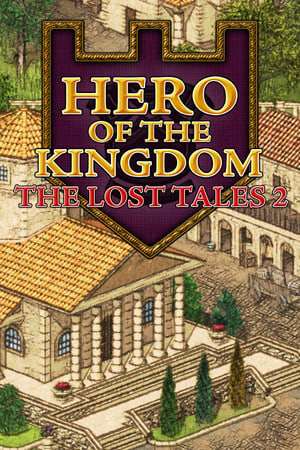 Hero of the Kingdom: The Lost Tales 2 Hero of the Kingdom: The Lost Tales 2