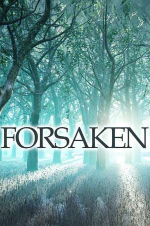Forsaken Forsaken