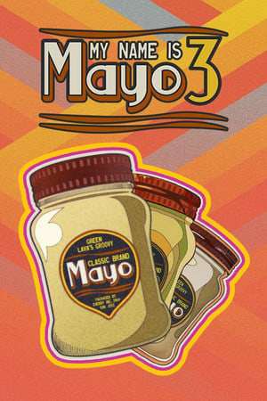 My Name is Mayo 3 My Name is Mayo 3