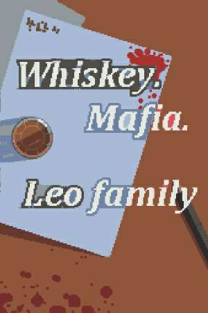 Whiskey.Mafia. Leo's Family Whiskey.Mafia. Leo's Family