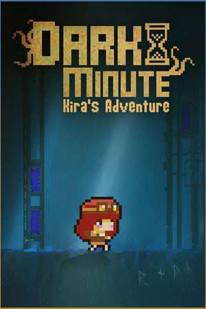 DARK MINUTE: Kira's Adventure DARK MINUTE: Kira's Adventure