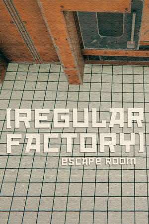 Regular Factory: Escape Room Regular Factory: Escape Room