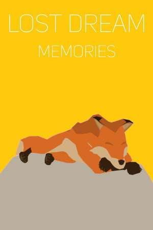 Lost Dream: Memories Lost Dream: Memories