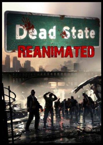 Dead State Reanimated