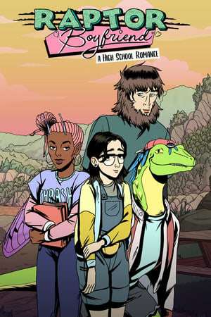Raptor Boyfriend: A High School Romance Raptor Boyfriend: A High School Romance
