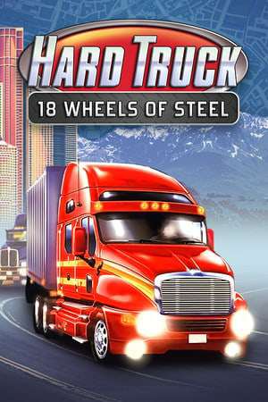 18 Wheels of Steel: Hard Truck 18 Wheels of Steel: Hard Truck
