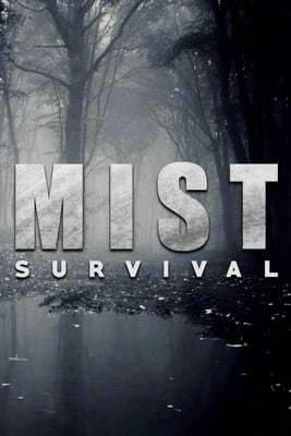 Mist Survival Mist Survival