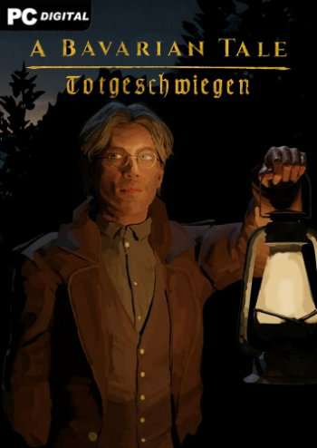 A Bavarian Tale - Totgeschwiegen A Bavarian Tale - Totgeschwiegen