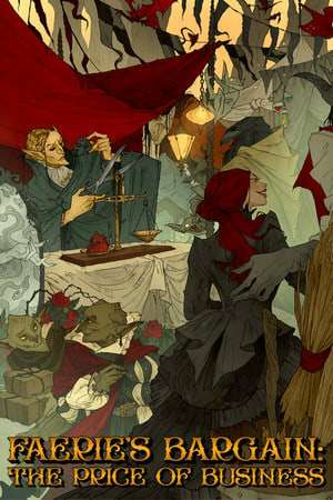 Faerie's Bargain: The Price of Business Faerie's Bargain: The Price of Business