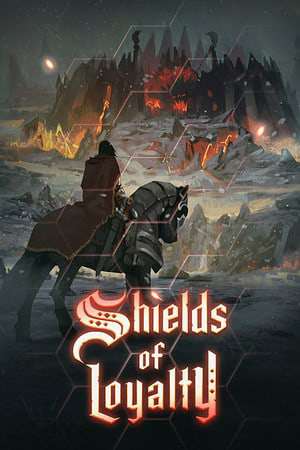 Shields of Loyalty Shields of Loyalty