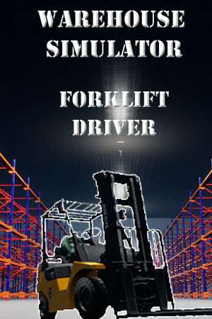 Warehouse Simulator: Forklift Driver Warehouse Simulator: Forklift Driver