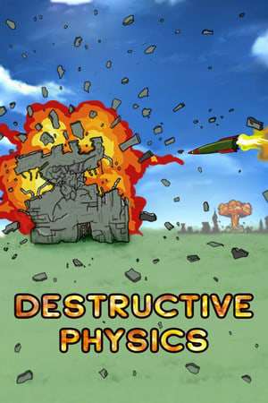 Destructive physics: destruction simulator Destructive physics: destruction simulator