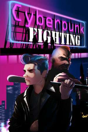 Cyberpunk Fighting Cyberpunk Fighting