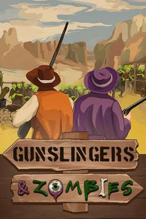 Gunslingers & Zombies Gunslingers & Zombies