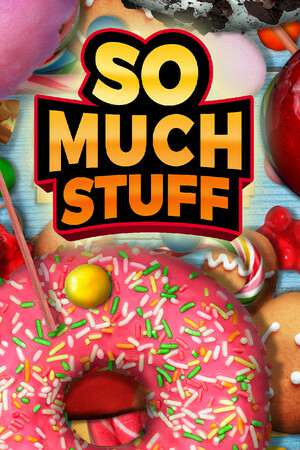 So Much Stuff Collector's Edition