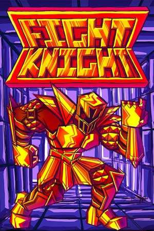 FIGHT KNIGHT FIGHT KNIGHT
