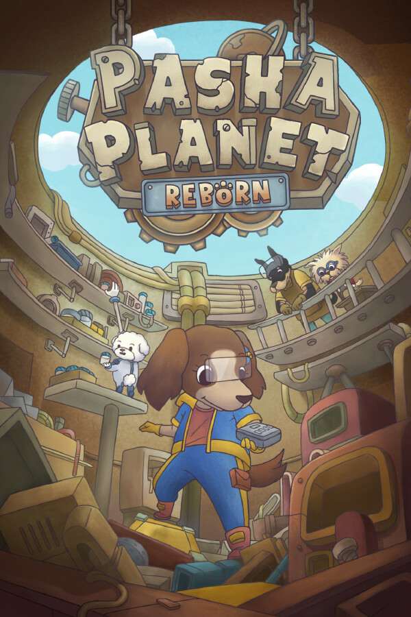 Pasha Planet: Reborn Pasha Planet: Reborn