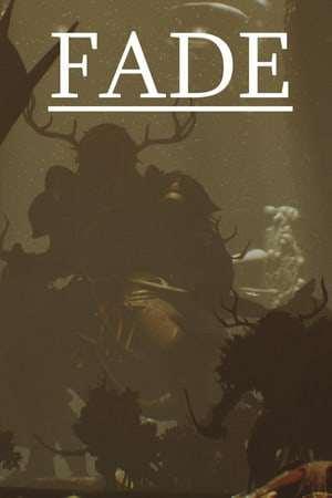 FADE FADE