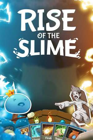 Rise of the Slime Rise of the Slime