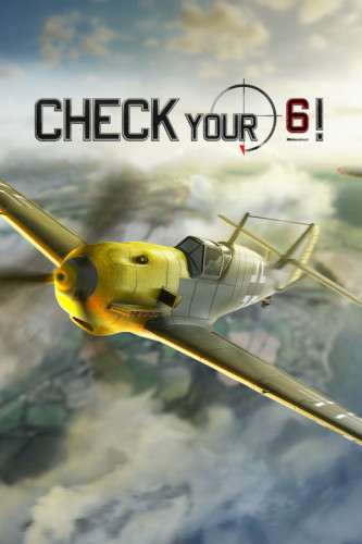 Check Your 6! Check Your 6!