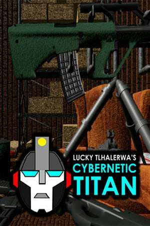 Lucky Tlhalerwa's Cybernetic Titan Lucky Tlhalerwa's Cybernetic Titan