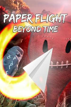 Paper Flight - Beyond Time Paper Flight - Beyond Time