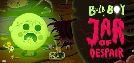 Bulb Boy: Jar of Despair Bulb Boy: Jar of Despair