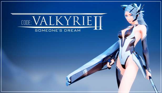 CODE:VALKYRIE II CODE:VALKYRIE II