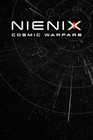 Nienix: Cosmic Warfare DEMO Nienix: Cosmic Warfare DEMO