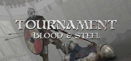 Tournament: Blood & Steel Tournament: Blood & Steel