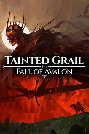 Tainted Grail: The Fall of Avalon Tainted Grail: The Fall of Avalon