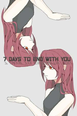 7 Days to End with You