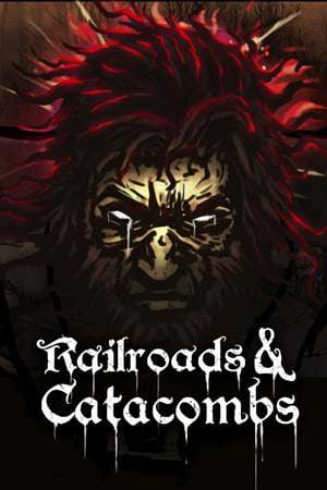 Railroads and Catacombs DEMO Railroads and Catacombs DEMO