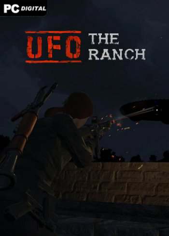 UFO: The Ranch UFO: The Ranch