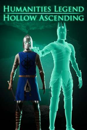 Humanities Legend: Hollow Ascending Humanities Legend: Hollow Ascending