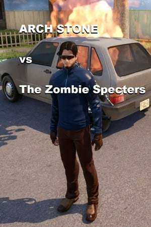 ARCH STONE vs The Zombie Specters ARCH STONE vs The Zombie Specters