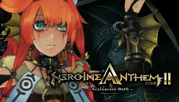 Heroine Anthem Zero 2: Scalescars Oath